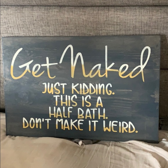 Homemade bathroom sign - Picture 1 of 2